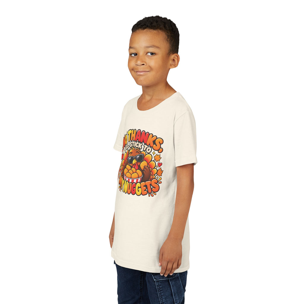 No Thanks, I'll Stick to My Nuggets | Kids Thanksgiving T-Shirt